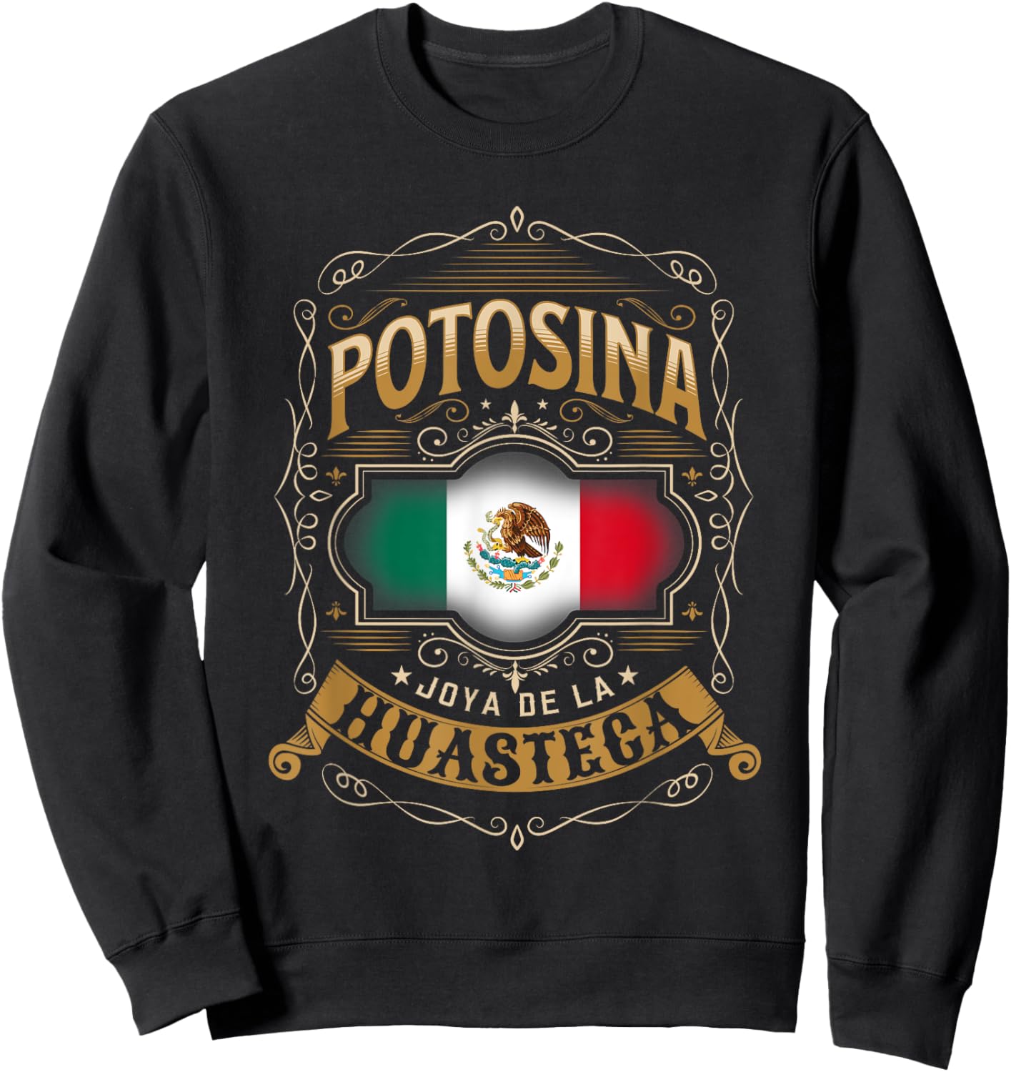 POTOSINA: Flor de la Huasteca. S.L.P. MEXICO FLAG Sweatshirt - Sweatshirt | Black