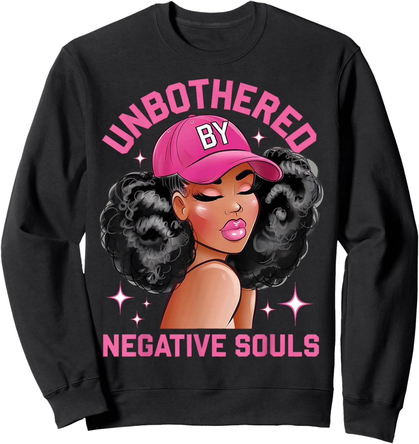 Unbothered By Negative Souls Juneteenth Black Women Freedom Sweatshirt - Sweatshirt | Black