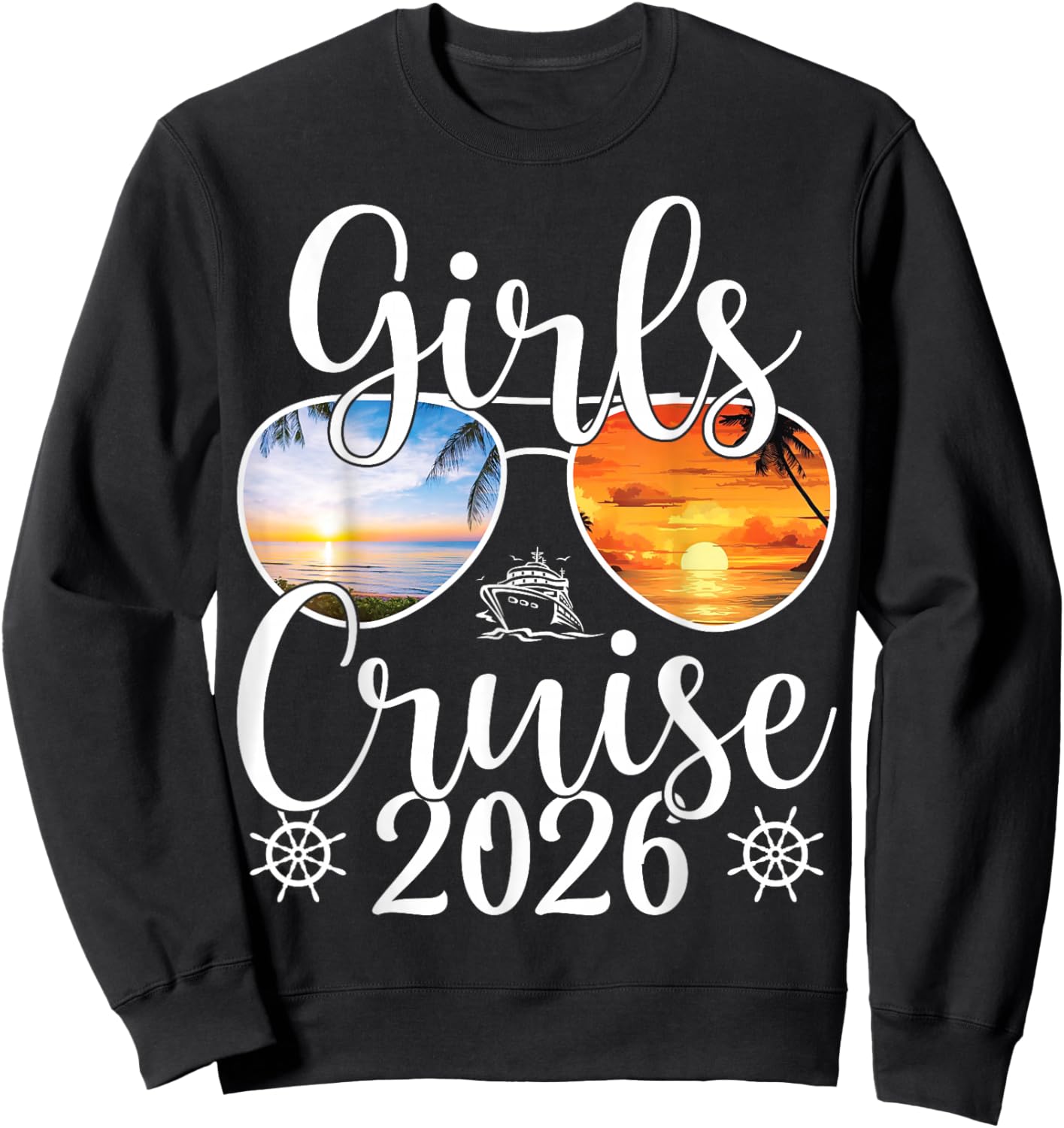 Girls Cruise 2026 Girls Cruise Trip 2026 Vacation Sweatshirt - Sweatshirt | Black