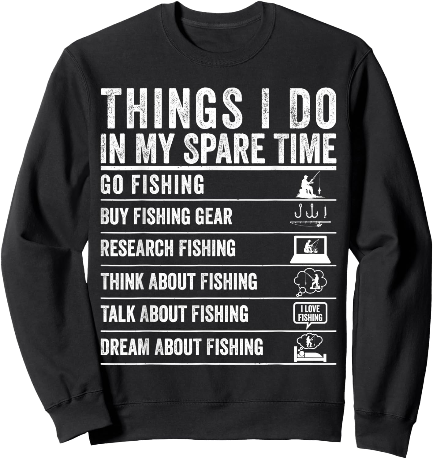 Things I Do in My Spare Time Funny Fishing for Fisherman Sweatshirt - Sweatshirt | Black