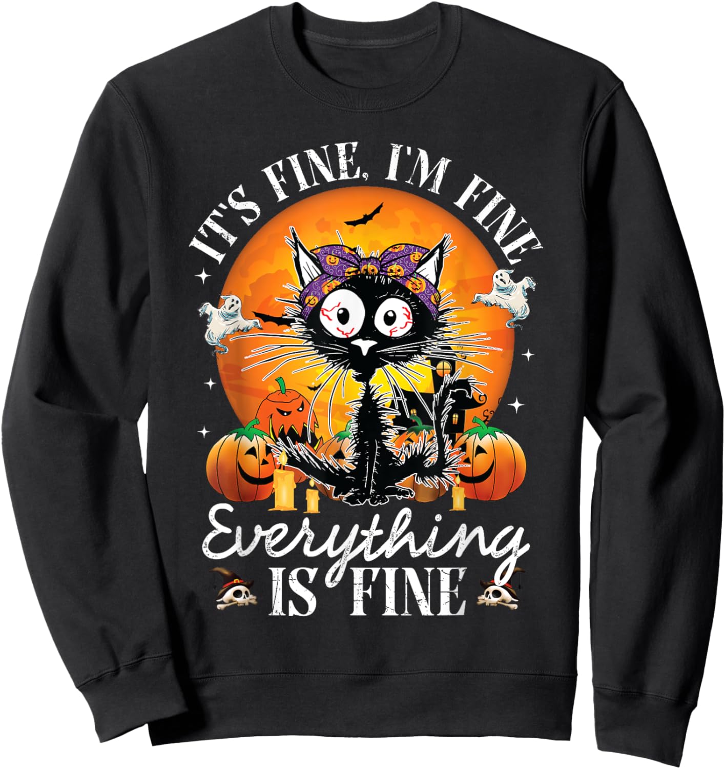 Black Cat It's Fine I'm Fine Everything Is Fine Halloween Women Sweatshirt - Sweatshirt | Black