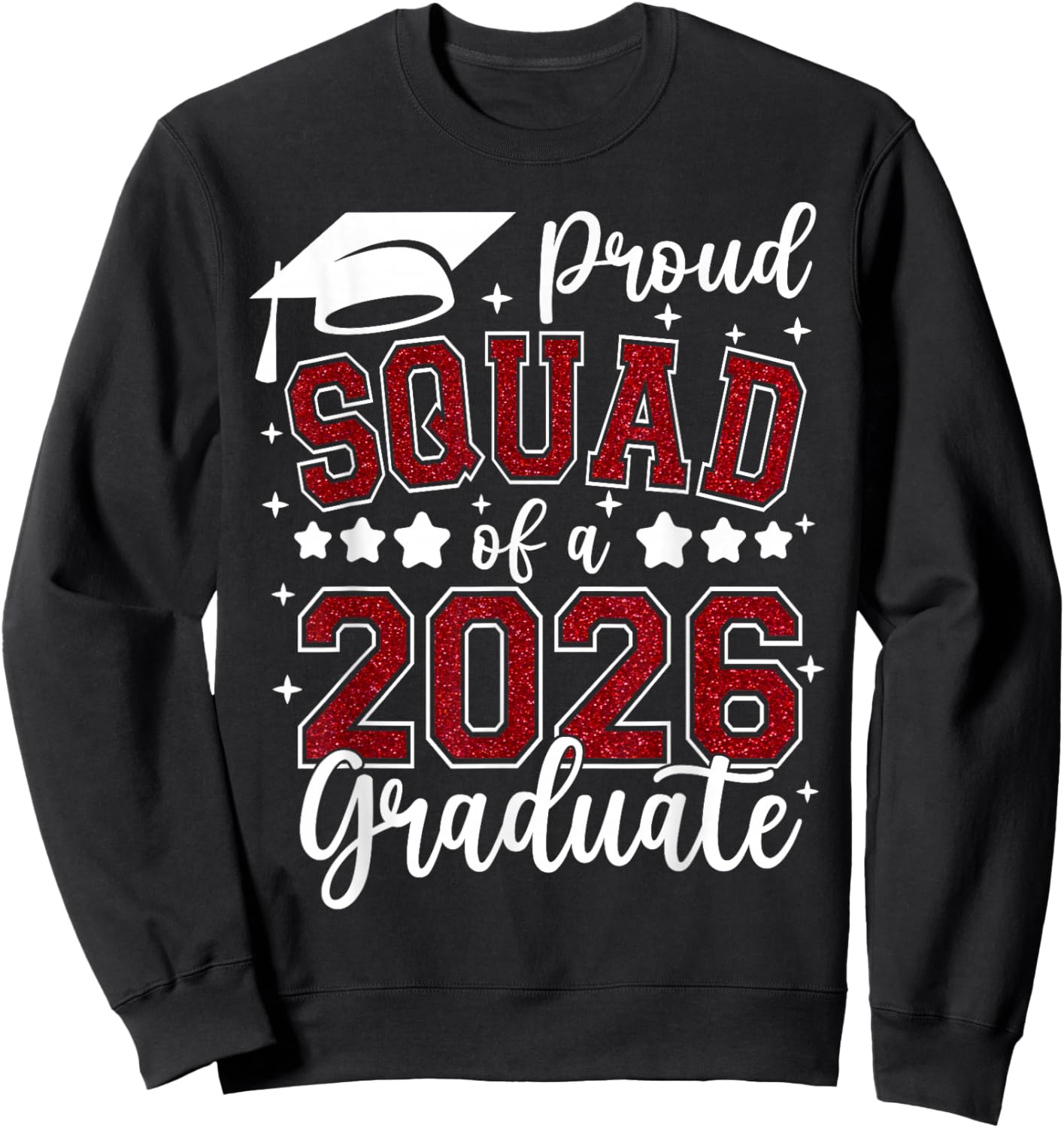 Proud Squad of A 2026 Graduate Senior 2026 Graduation Sweatshirt - Sweatshirt | Black
