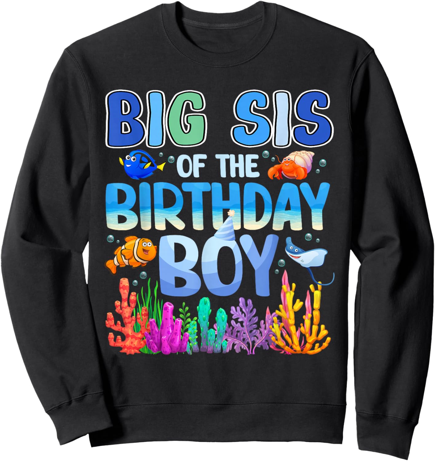 Big Sis of The Birthday Boy Aquarium Sea Animals Matching Sweatshirt - Sweatshirt | Black