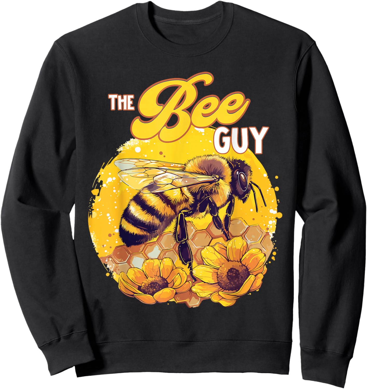 The Bee Guy Bee Lover Beekeeping Honey Bees Farmer Sweatshirt - Sweatshirt | Black