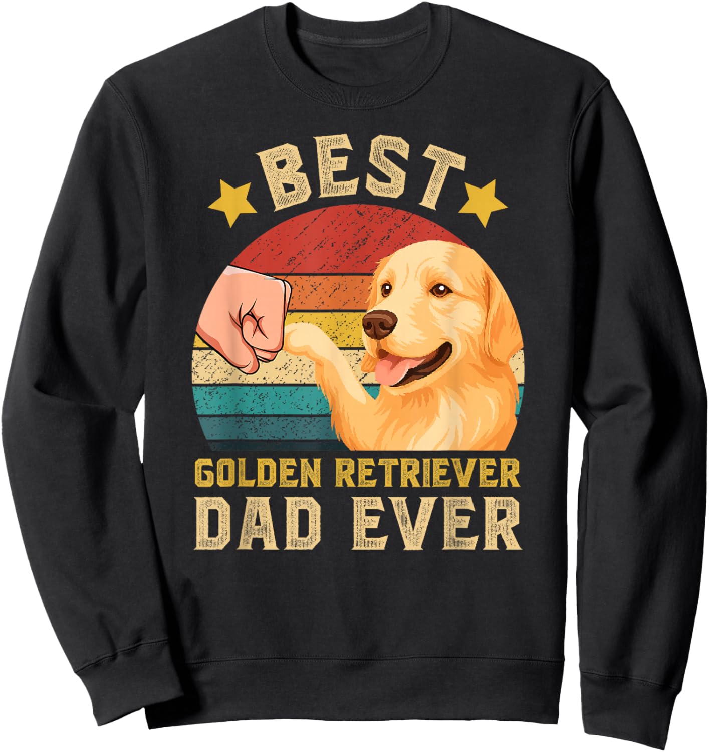 Best Golden Retriever Dad Ever Golden Dad Sweatshirt - Sweatshirt | Black