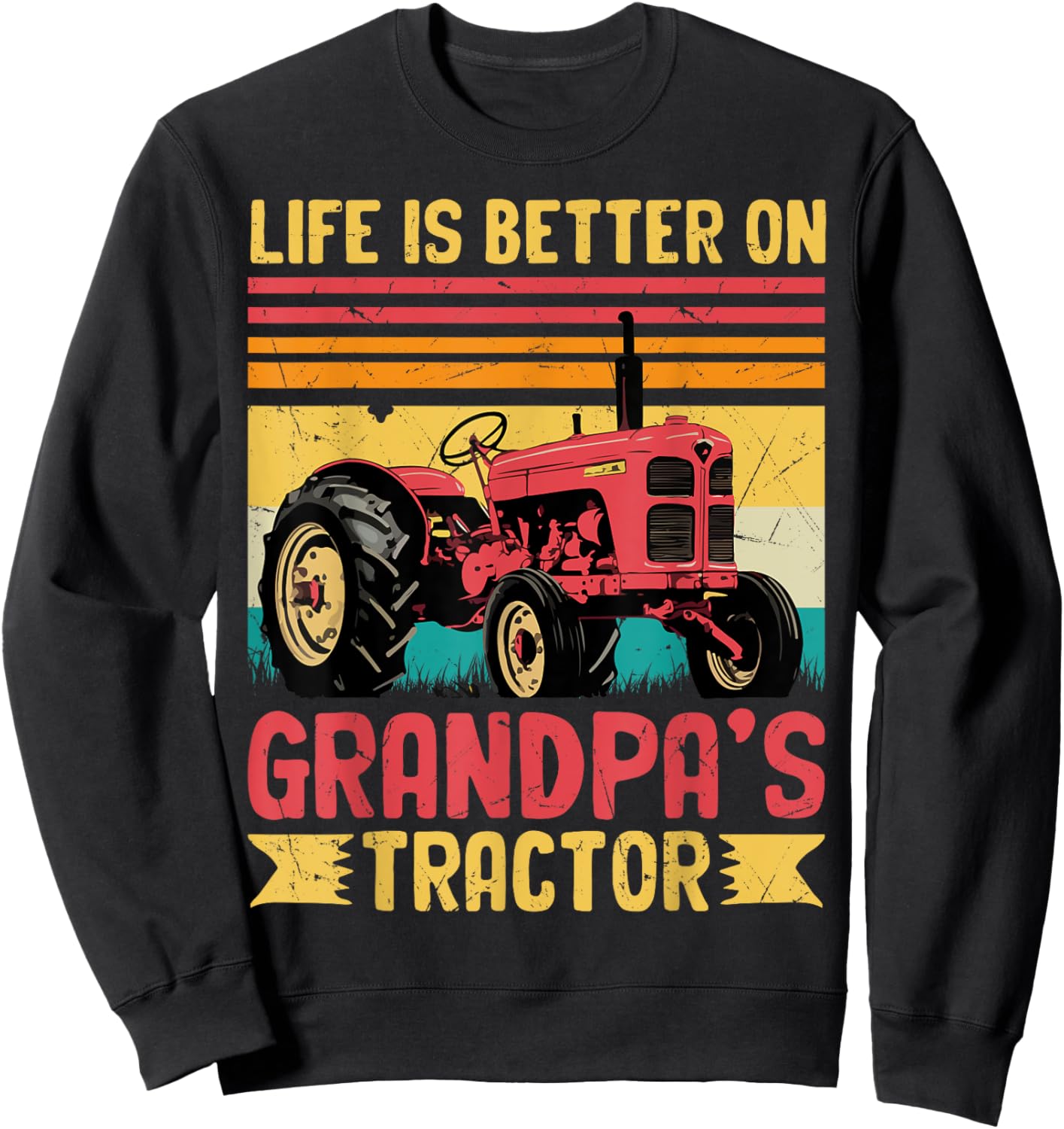 Farm Tractor Boy Life Is Better On Grandpas Tractor Kids Sweatshirt - Sweatshirt | Black