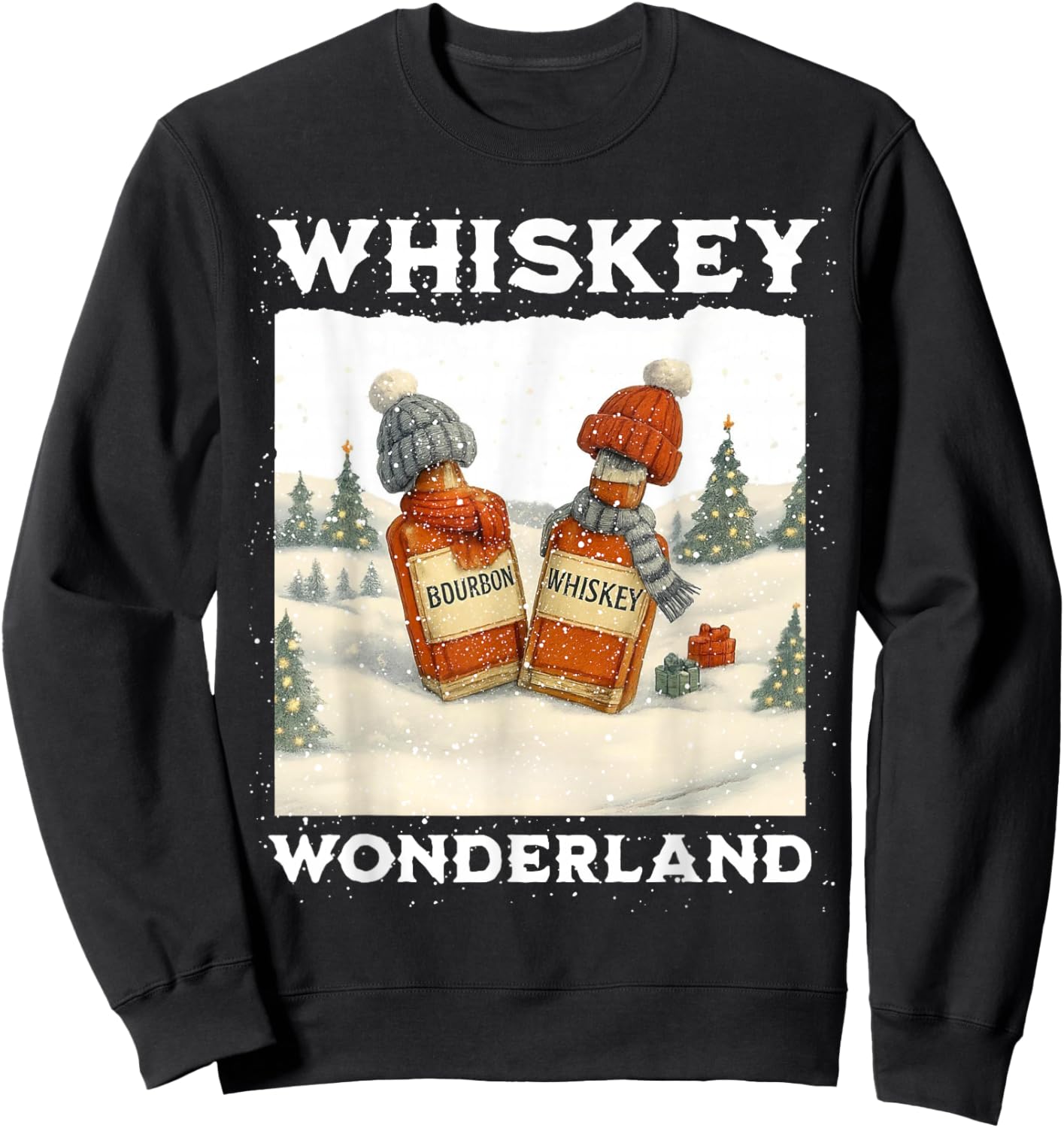Whiskey Wonderland Funny Christmas Drinking Alcohol Gag Sweatshirt - Sweatshirt | Black