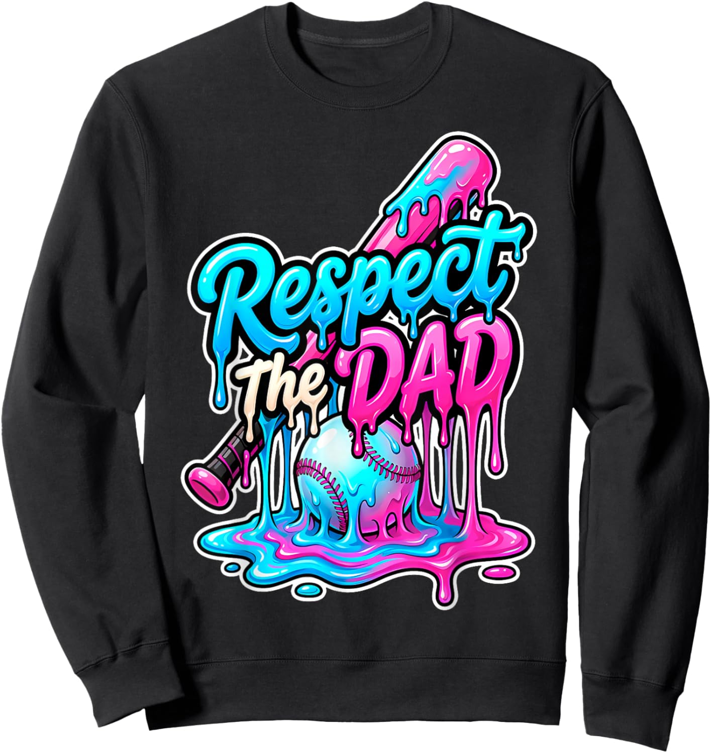 Respect The Dad Ice Cream Drip Baseball Game Day Fathers Day Sweatshirt - Sweatshirt | Black