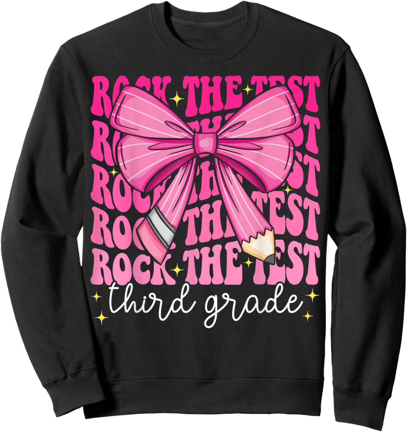 Rock The Test Day 3rd Grade Teacher Third Grade Testing Day Sweatshirt - Sweatshirt | Black