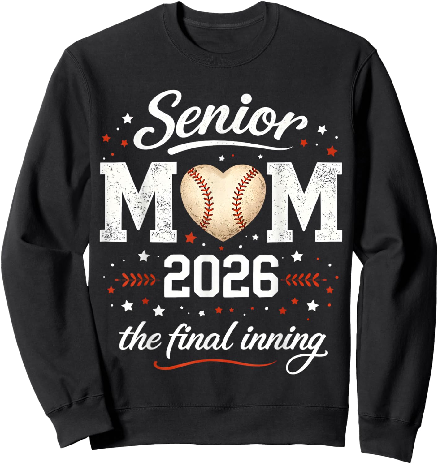 Senior Mom 2026 Final Inning Baseball Proud Mama Mother Mom Sweatshirt - Sweatshirt | Black