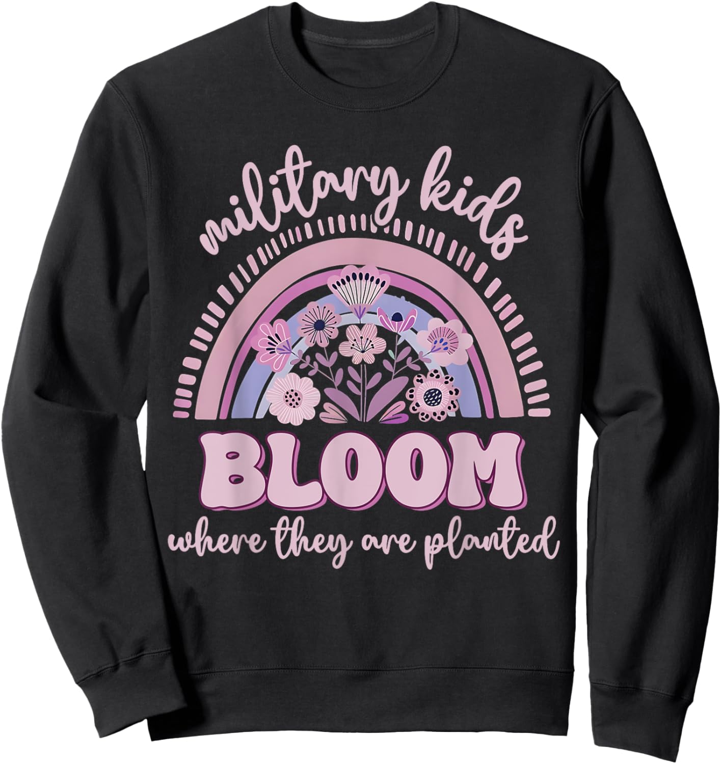 Military Kid Dandelion Bloom Where They're Planted Purple Up Sweatshirt - Sweatshirt | Black