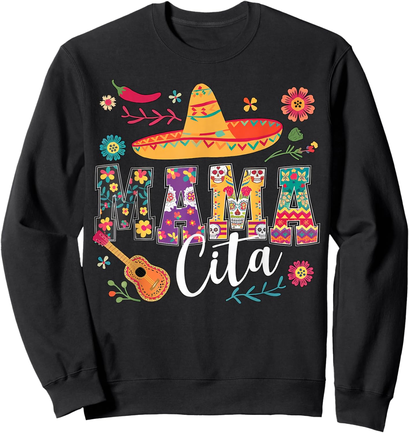 Cinco De Mayo Mamacita Flower Mama Cita Mexican Fiesta Party Sweatshirt - Sweatshirt | Black
