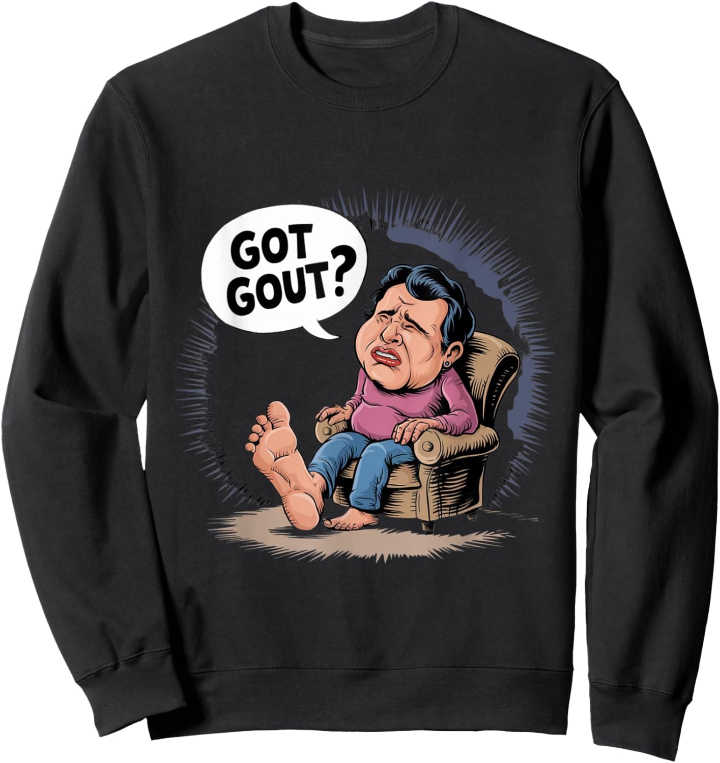 Funny Got Gout Podiatry Medicine Podiatrist Doctor Sweatshirt - Sweatshirt | Black