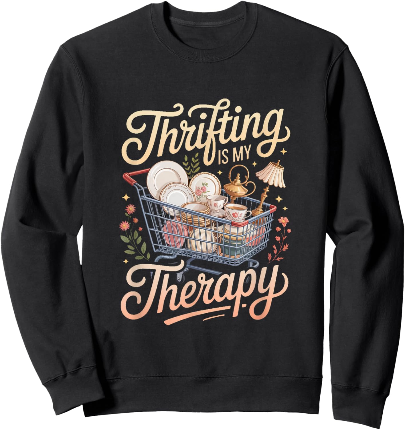 Thrifting is My Therapy Vintage Thrift Store Aesthetic Sweatshirt - Sweatshirt | Black
