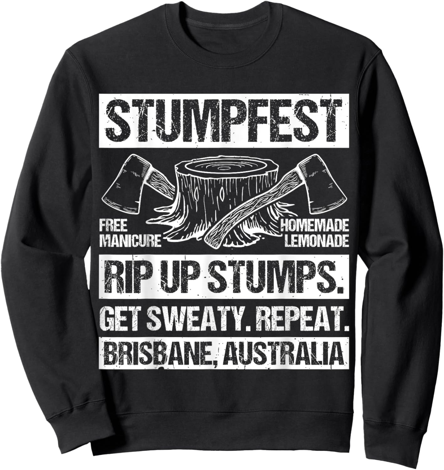 STUMPFEST FREE MANICURE HOMEMADE LEMONADE. Fun Party Sweatshirt - Sweatshirt | Black