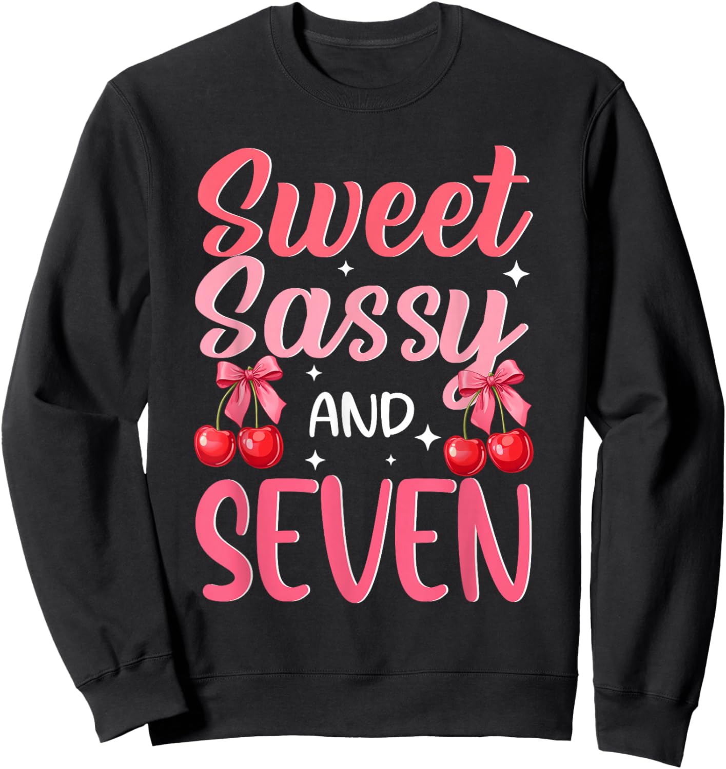 Sweet Sassy and Seven 7th Birthday Girl Cherry Themed Sweatshirt - Sweatshirt | Black