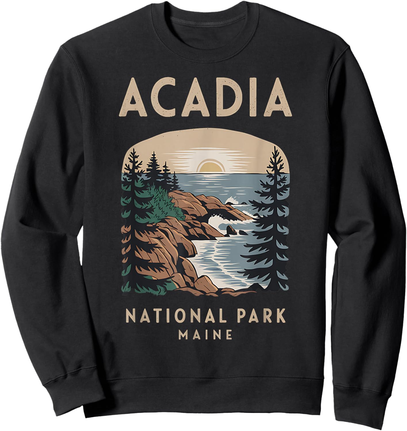 Outdoor Nature Hiking Acadia National Park Maine Sweatshirt - Sweatshirt | Black