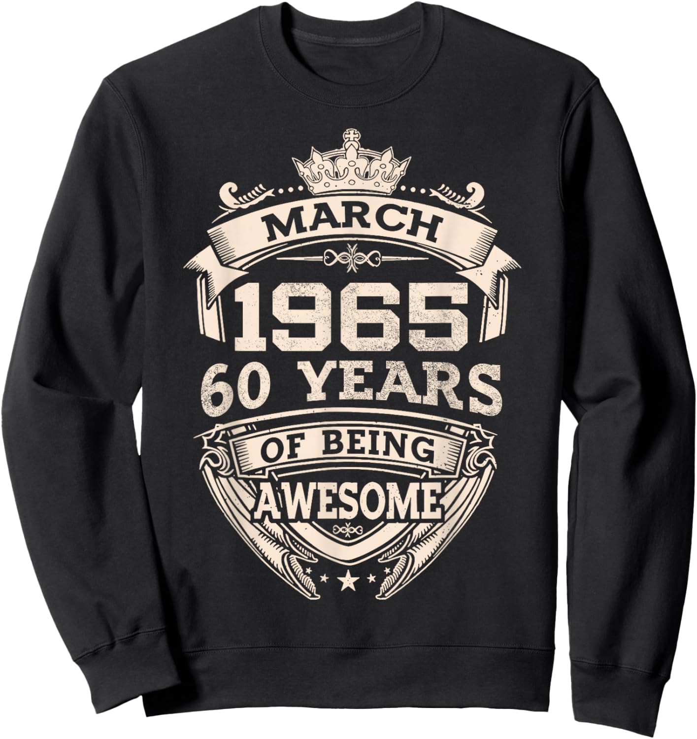 March 1965 60 Years Of Being Awesome 60th Birthday Sweatshirt - Sweatshirt | Black
