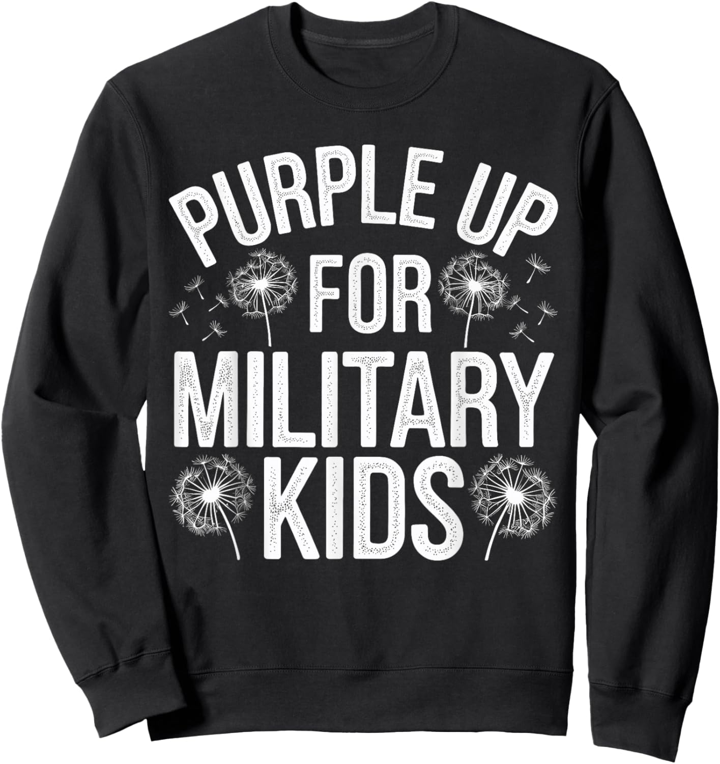 Purple Up for Military Kids Dandelion Military Child Month Sweatshirt - Sweatshirt | Black