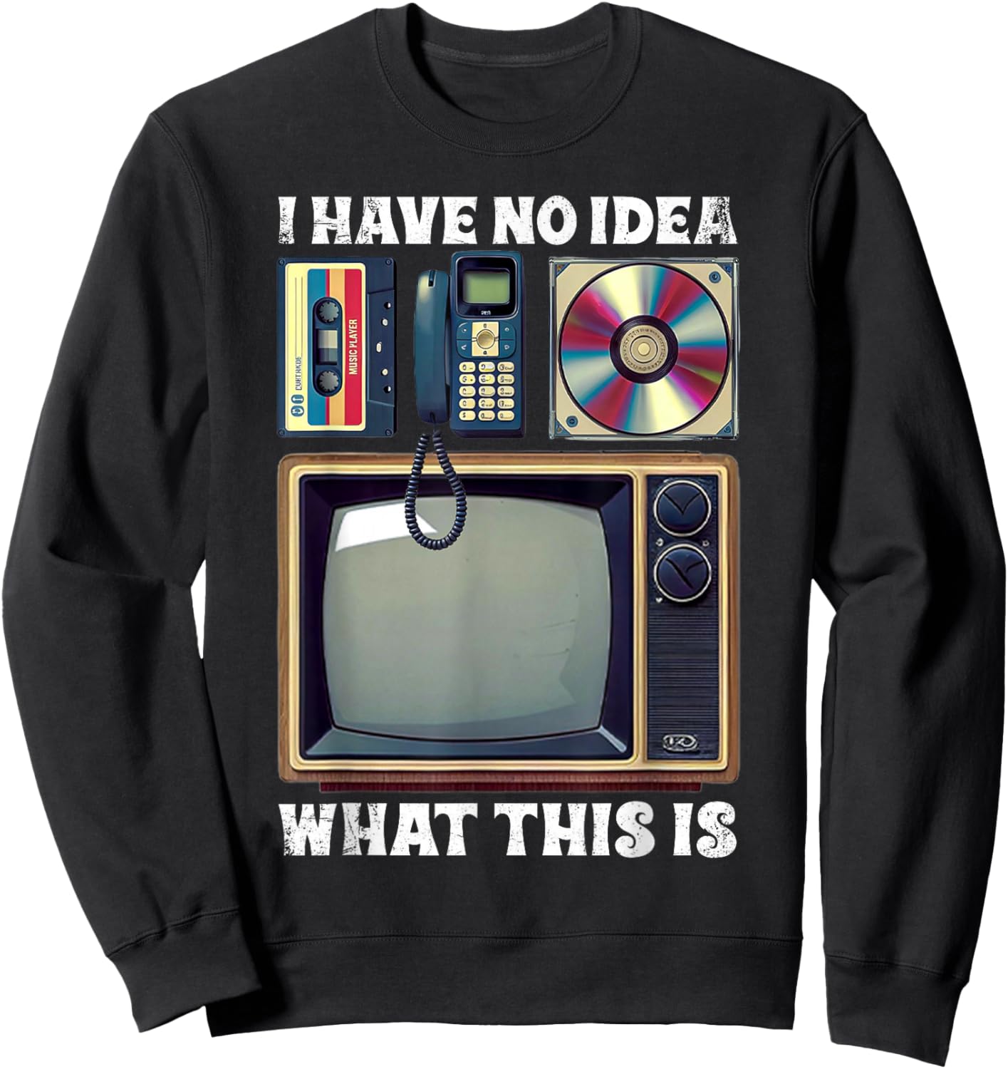I Have No Idea What This is Kids 70s 80s 90s Outfit Theme Sweatshirt - Sweatshirt | Black