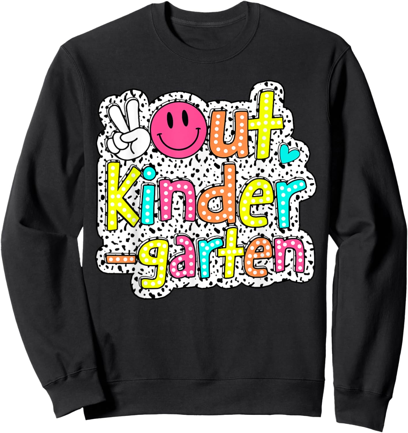Peace Out Kindergarten Graduation Class Of 2024 Kid Boy Girl Sweatshirt - Sweatshirt | Black