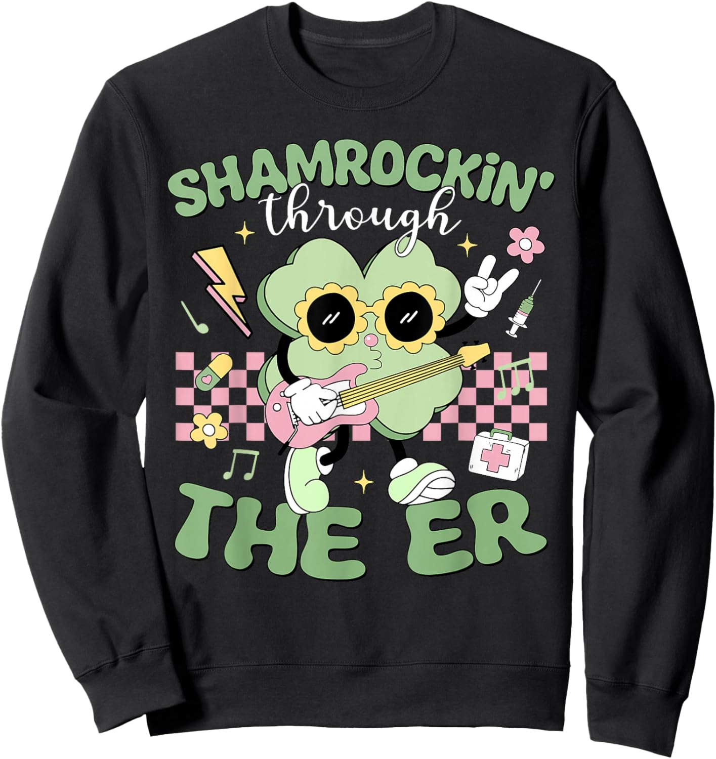 Shamrockin' Through The ER St Patricks Day Emergency Room Sweatshirt - Sweatshirt | Black