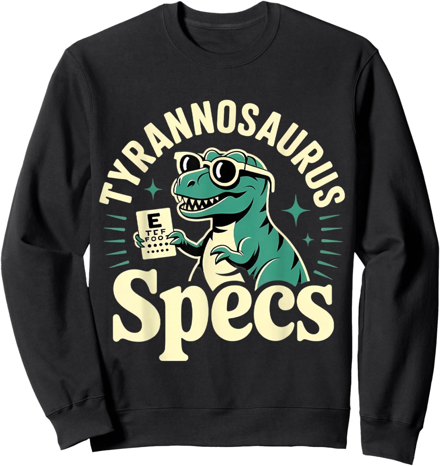 Funny Optometry Dinosaur Eyeglasses Sweatshirt - Sweatshirt | Black