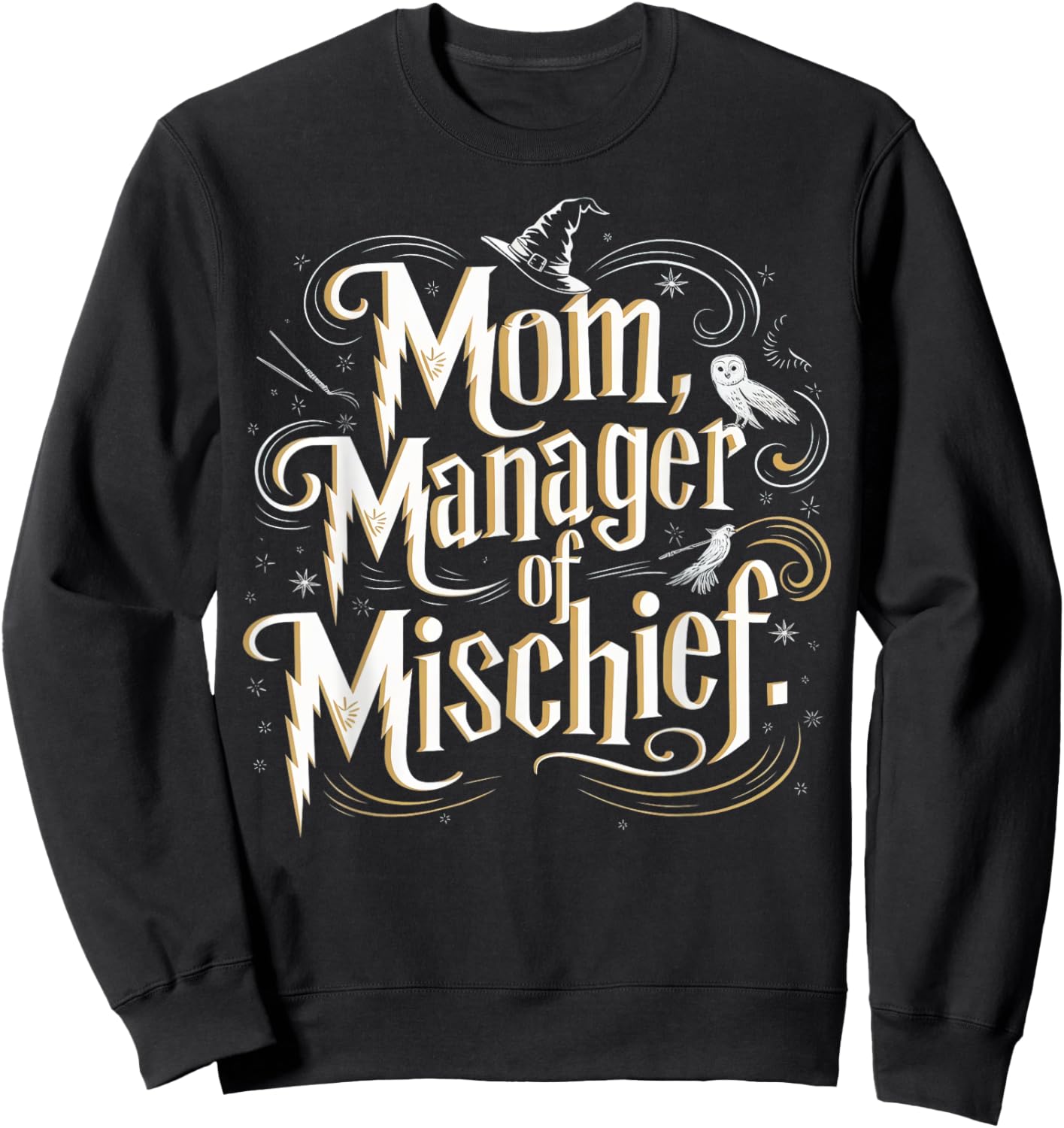 Mom Manager of Mischief Magic Themed Funny Sweatshirt - Sweatshirt | Black