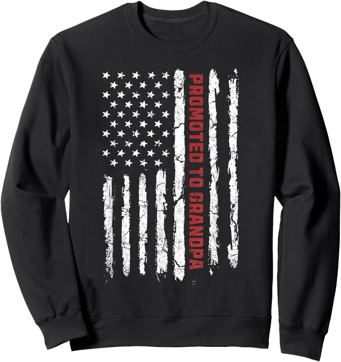 Promoted To Grandpa, First Time Grandpa American Flag Sweatshirt - Sweatshirt | Black