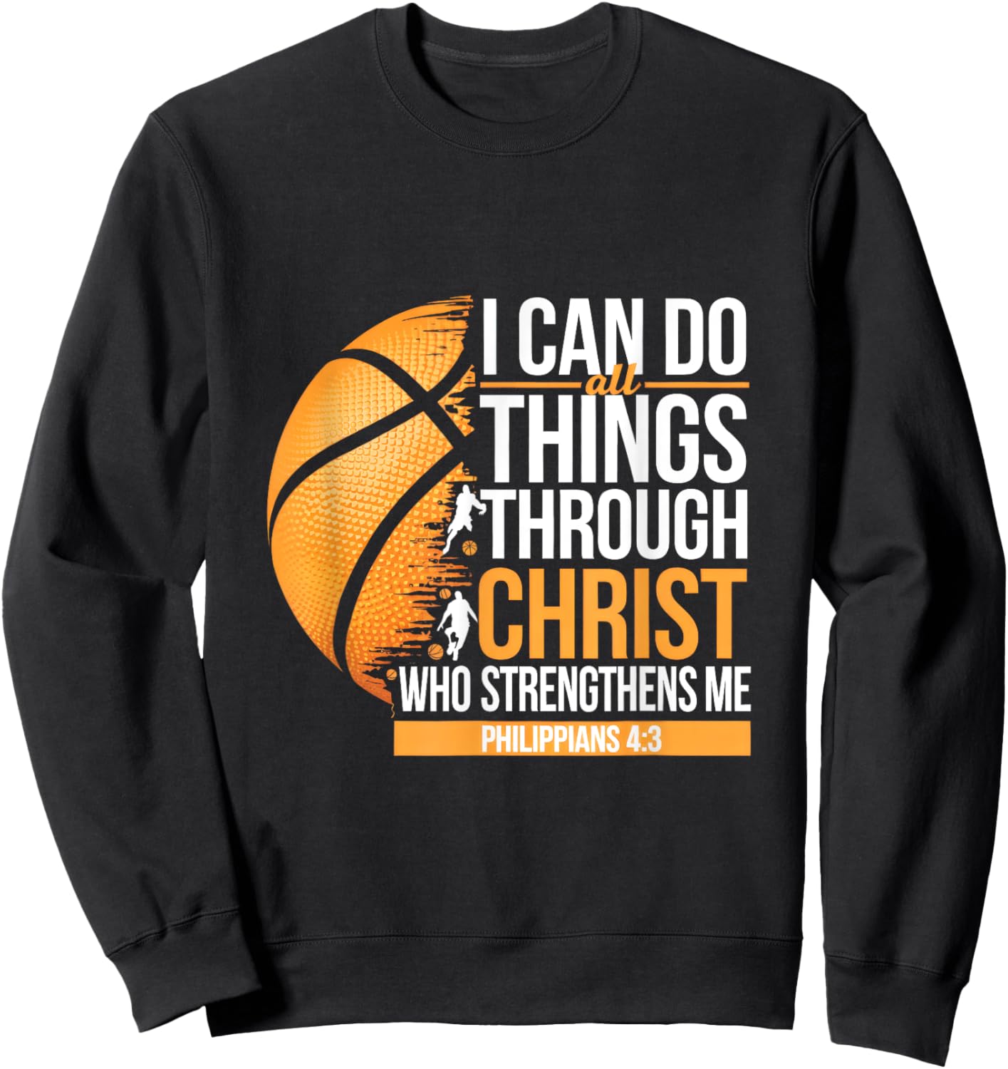 I Can Do All Things Through Christ Who Strengthens Sweatshirt - Sweatshirt | Black