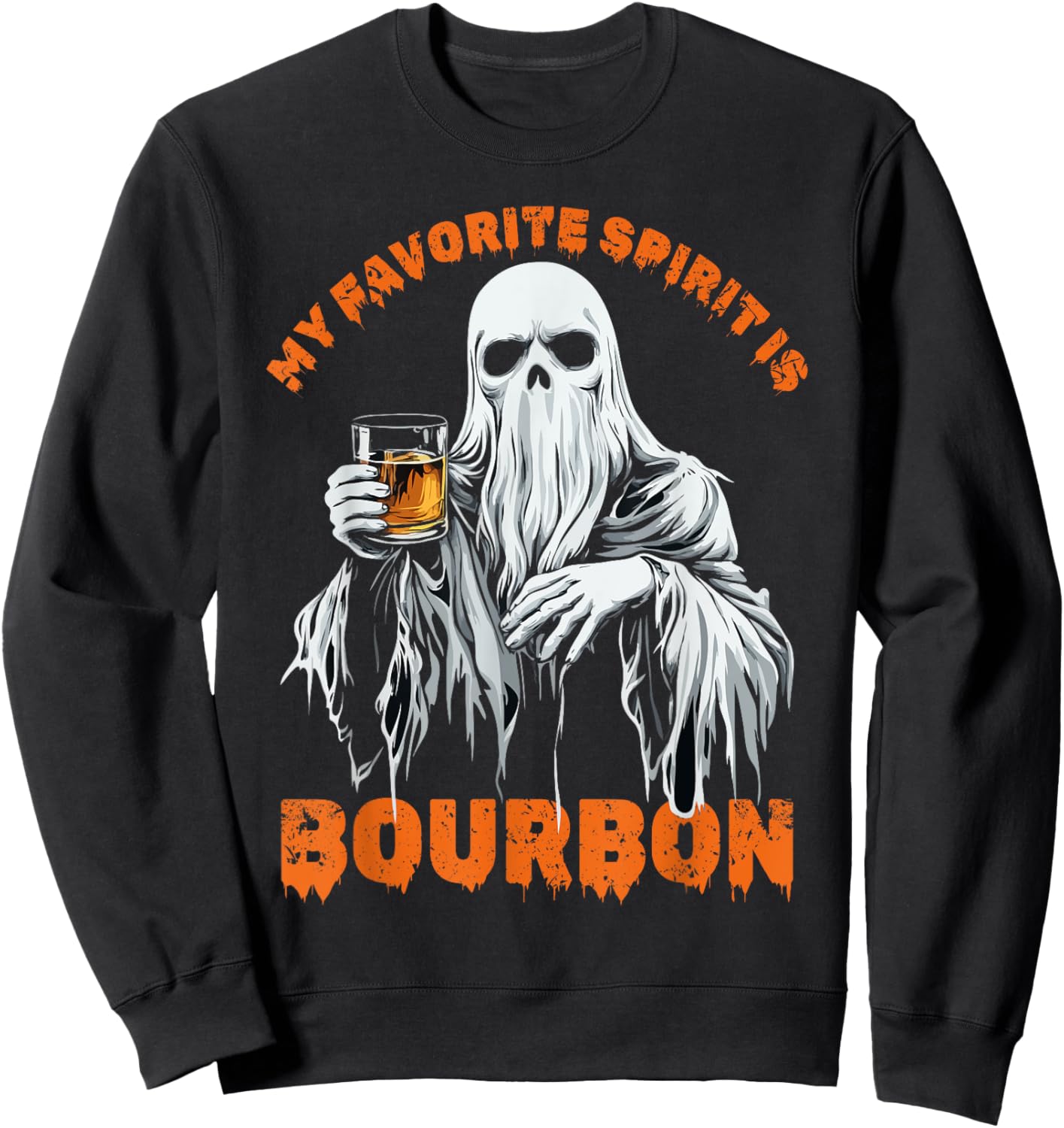 My Favorite Spirit Is Bourbon Halloween Ghost Costume Sweatshirt - Sweatshirt | Black