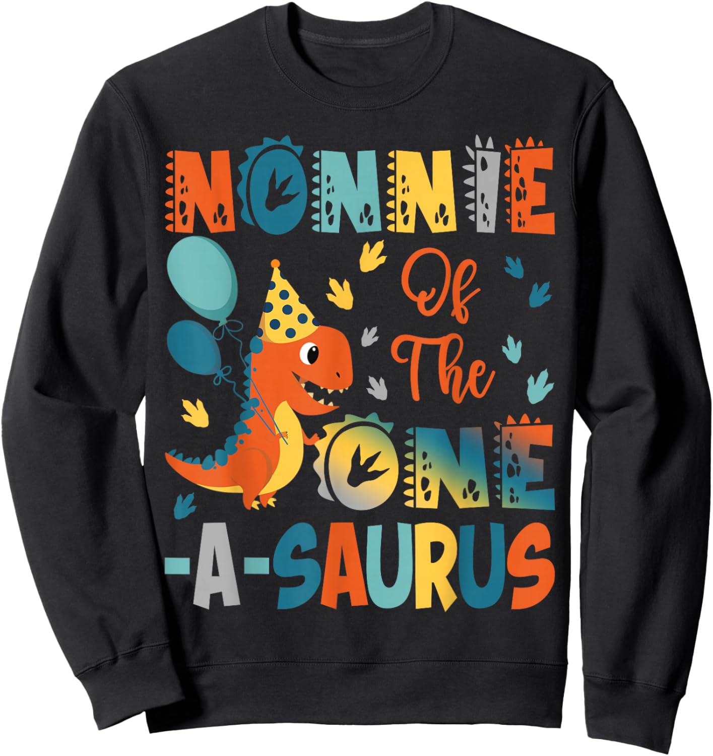 Nonnie Of The One-A-Saurus 2Nd Birthday Dinosaur Party Sweatshirt - Sweatshirt | Black