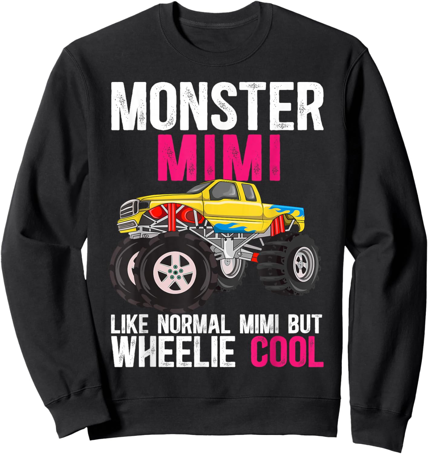 Monster Truck Mimi Definition Monster Truck Mimi Grandma Sweatshirt - Sweatshirt | Black