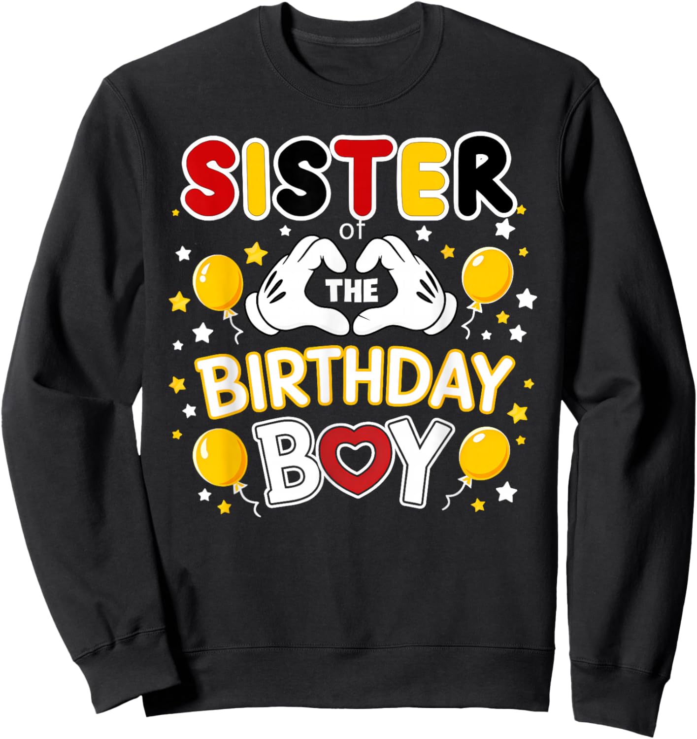 Sister of The Birthday Boy Shirt Matching Dad Son Family Sweatshirt - Sweatshirt | Black