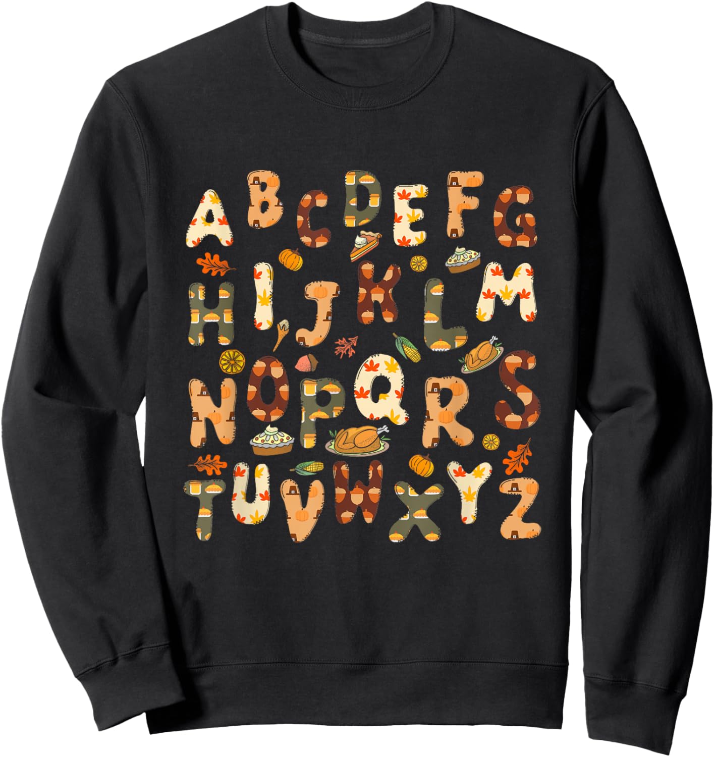 Thanksgiving ABC Alphabet Turkey Day Fall Leaves Teacher Sweatshirt - Sweatshirt | Black