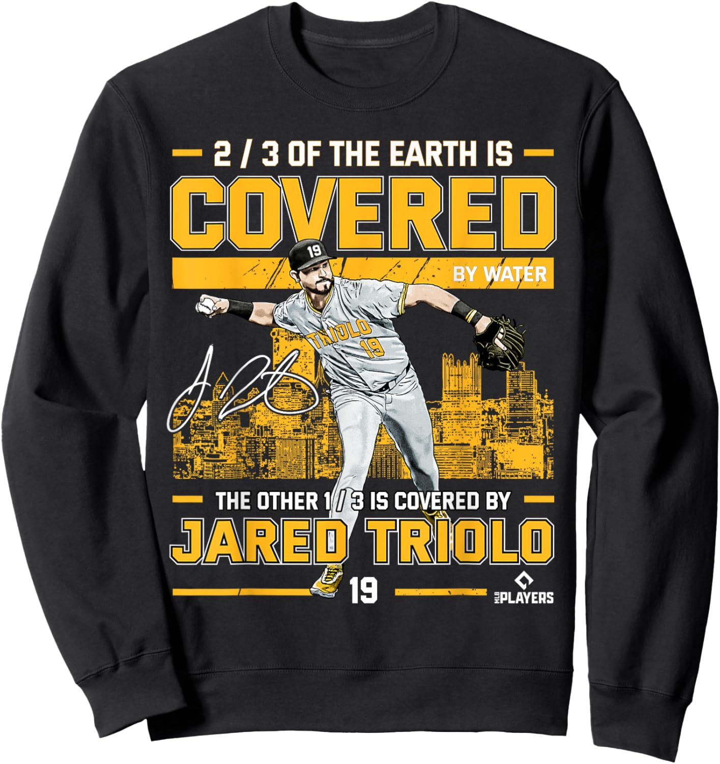 Covered Jared Triolo Pittsburgh Baseball MLBPA Sweatshirt - Sweatshirt | Black