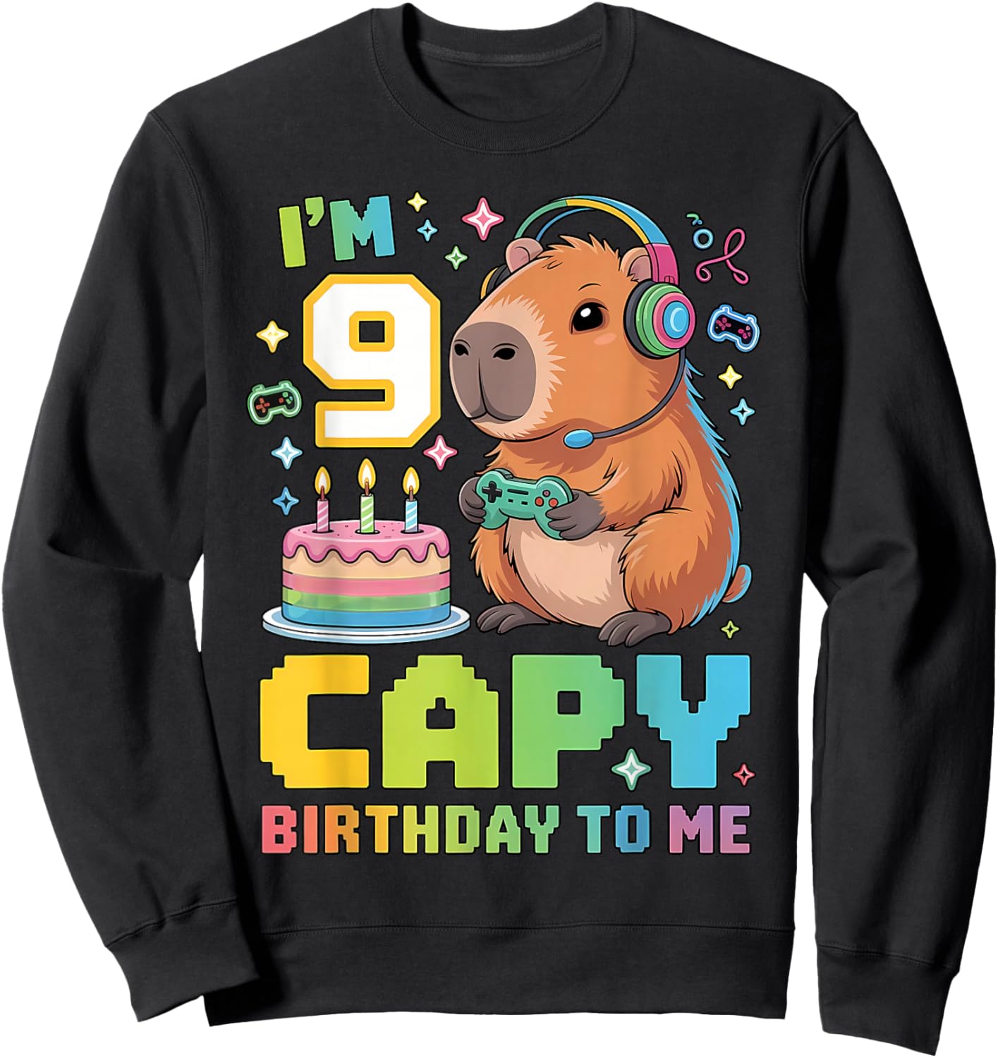 I'm 9 Year Old Capy Birthday to Me 9th Bday Capybara Gaming Sweatshirt - Sweatshirt | Black