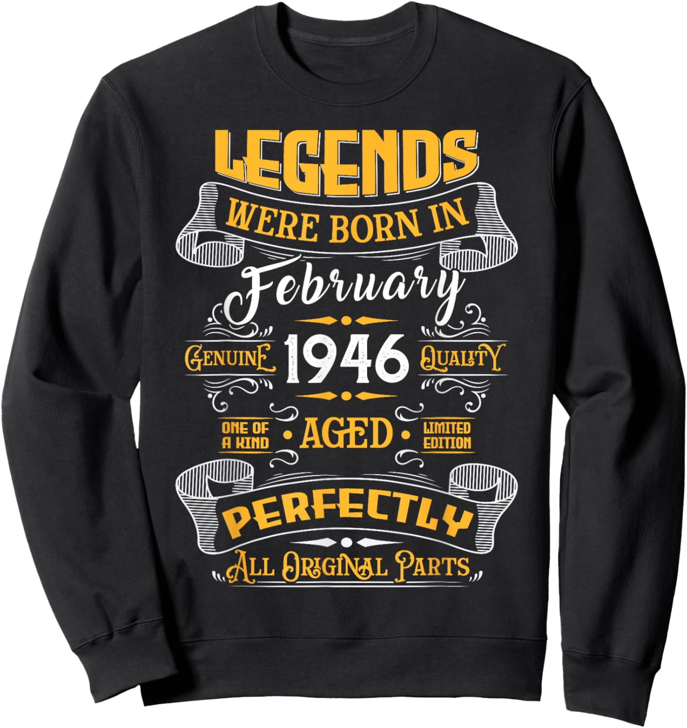 Legend February 1946 Vintage 80th Birthday Made in 1946 Sweatshirt - Sweatshirt | Black