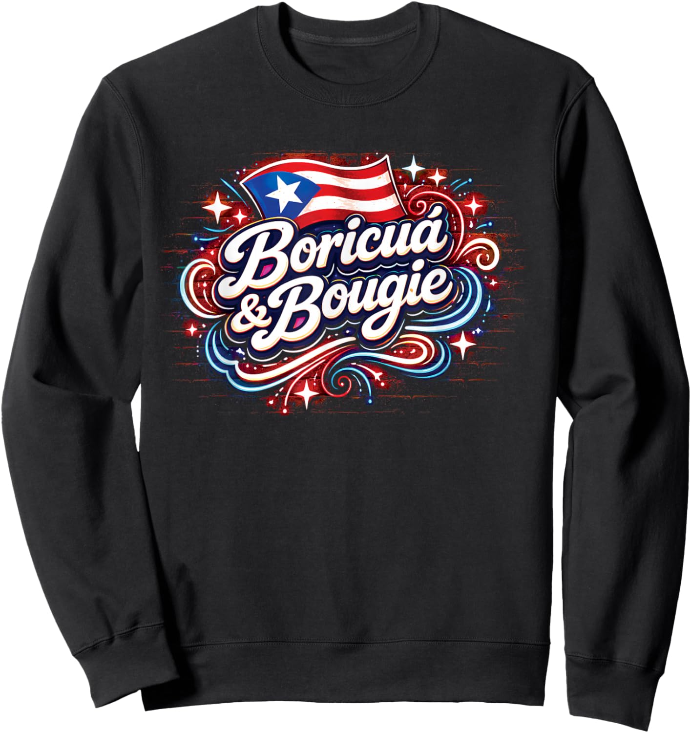 Boricua and Bougie Latina Pride Puerto Rico Souvenir Sweatshirt - Sweatshirt | Black
