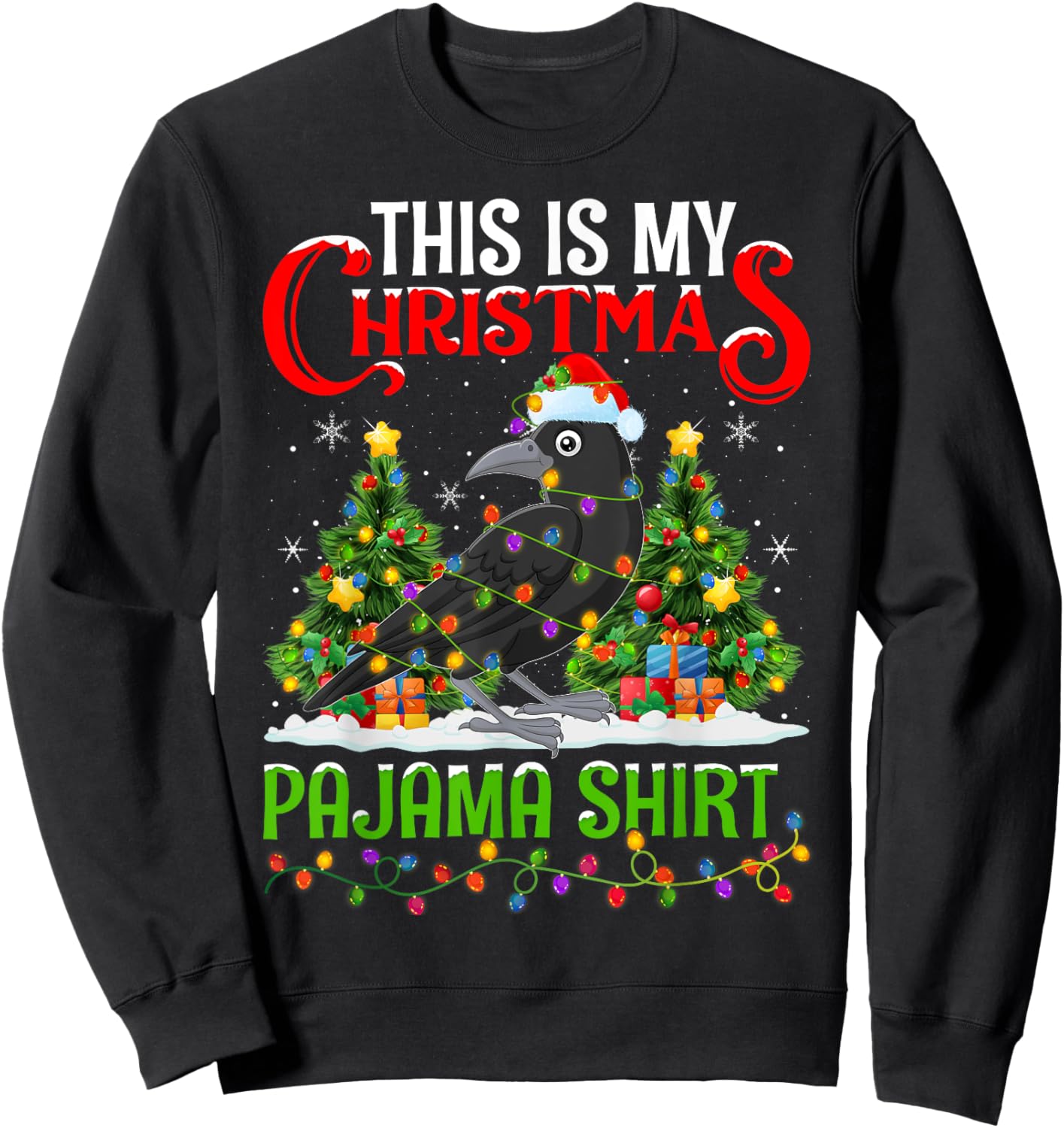 Raven Xmas Lights This Is My Christmas Pajama Sweatshirt - Sweatshirt | Black