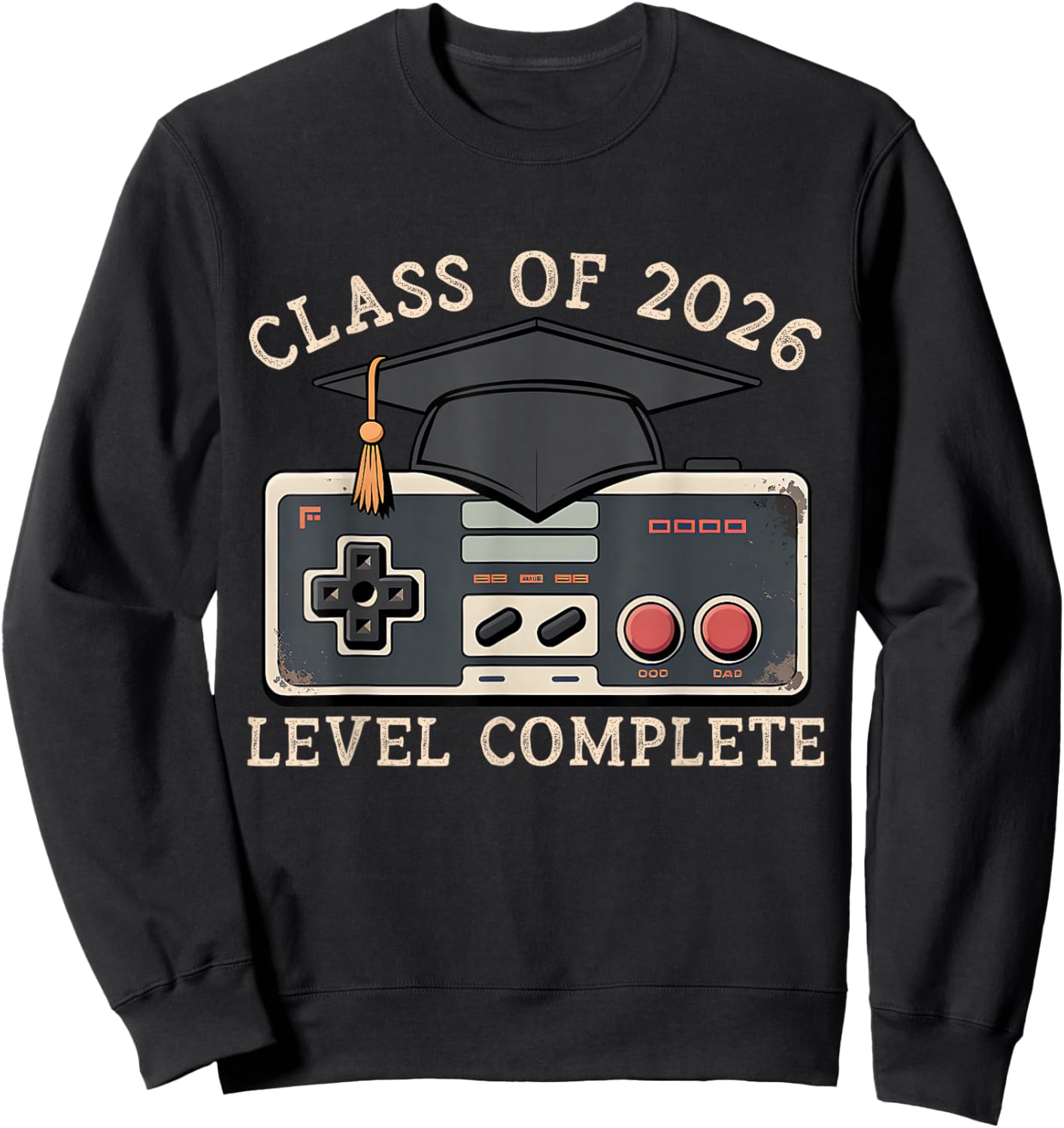 Class of 2026 Level Complete Video Gamer Senior Graduation Sweatshirt - Sweatshirt | Black