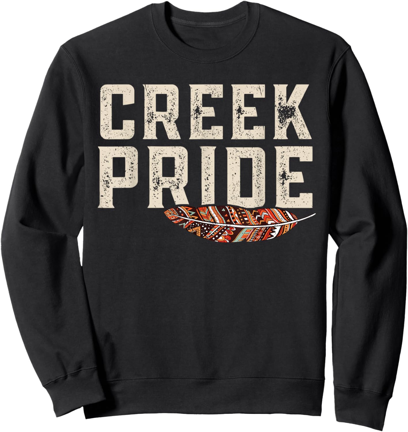 Creek Pride Native American, Southwest Tribe Indigenous Sweatshirt - Sweatshirt | Black