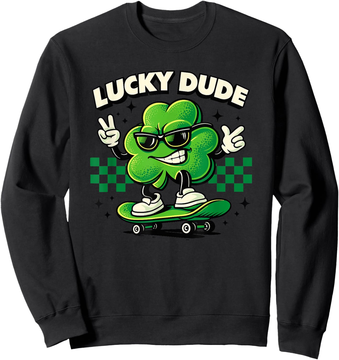 Lucky Dude Trèfle Patineur Trèfle St Patrick Sweatshirt - Sweatshirt | Black