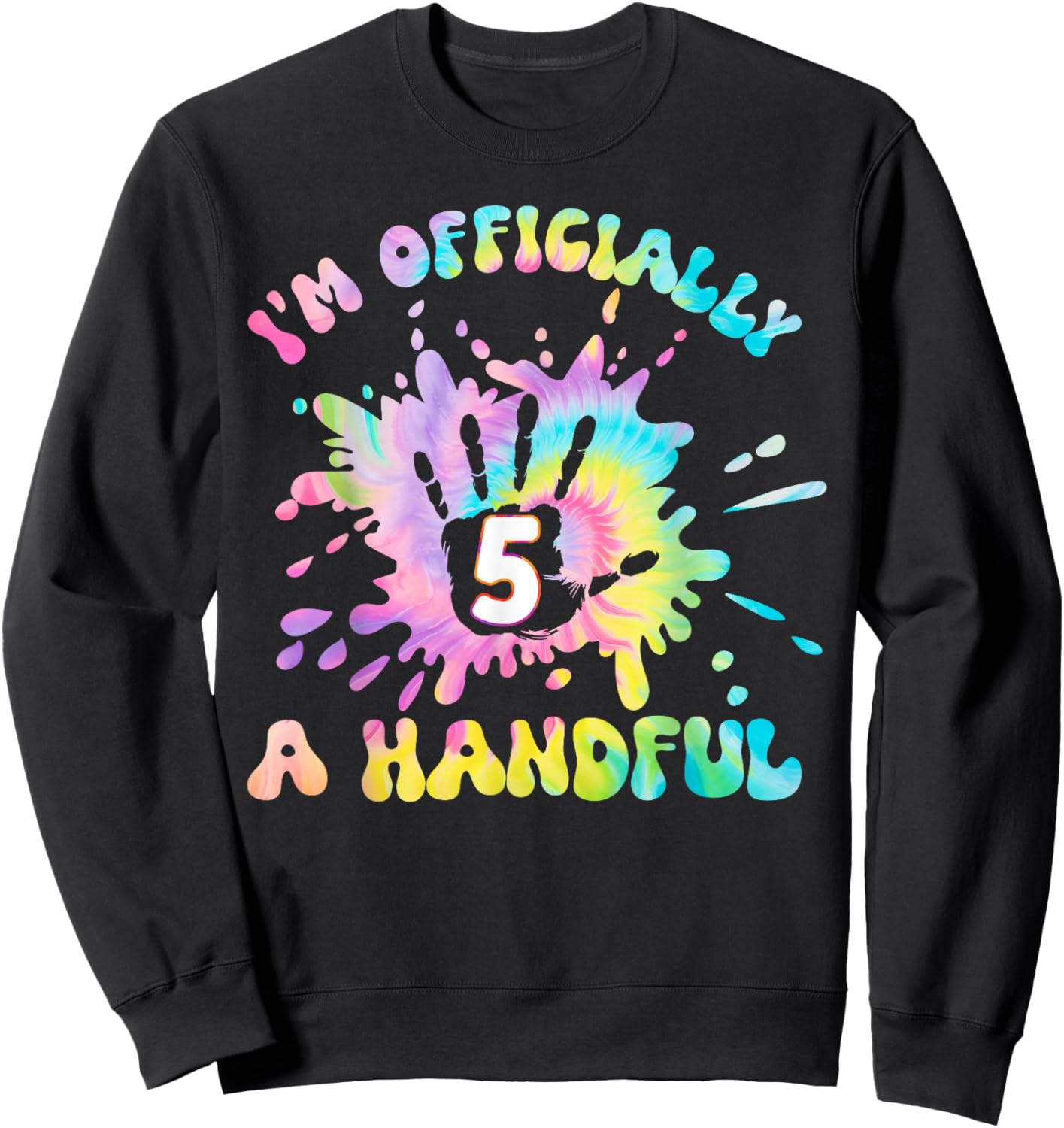 Kids I'm Officially a Handful 5th Birthday Party Funny Five Sweatshirt - Sweatshirt | Black