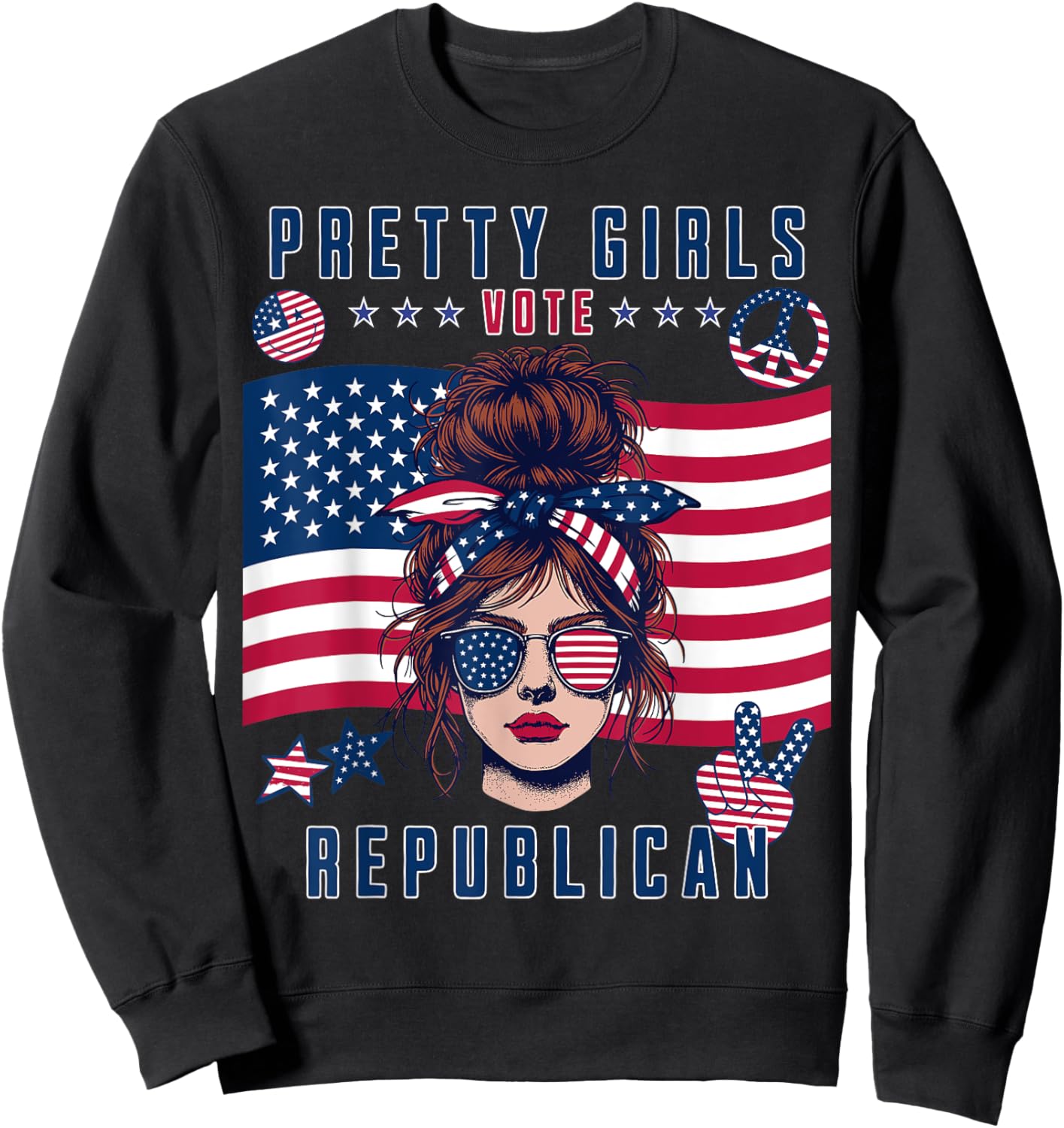 Pretty Girls Vote Republican Funny Patriotic Design Sweatshirt - Sweatshirt | Black