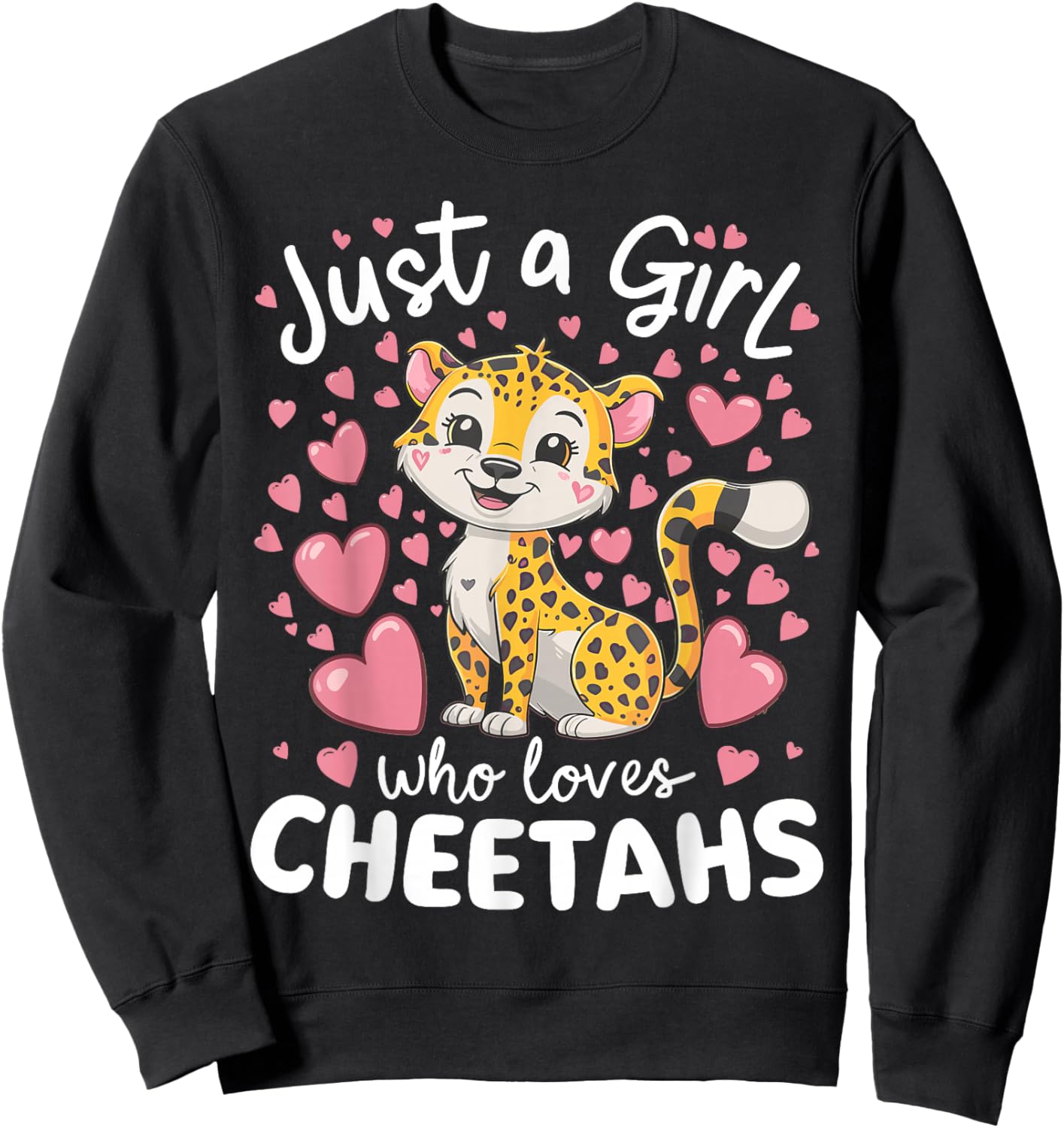 Just a Girl Who Loves Cheetahs African Savanna Sweatshirt - Sweatshirt | Black