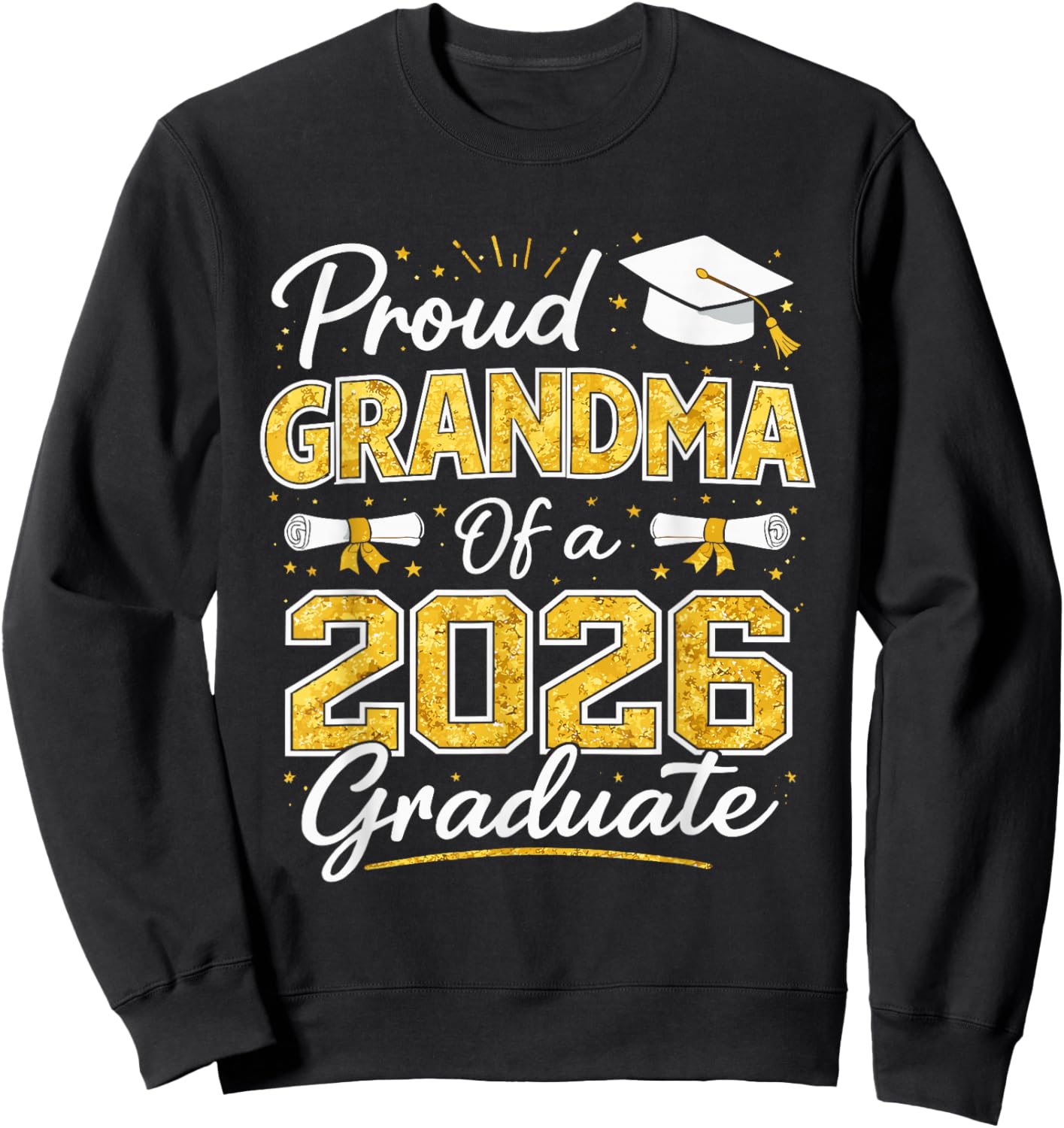 Proud Grandma of A 2026 Graduate High School Graduation H.S Sweatshirt - Sweatshirt | Black