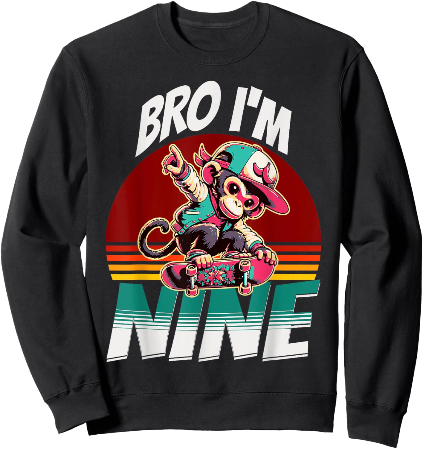 Bro I'm Nine 9th Birthday Monkey Lovers Skateboard Bday Sweatshirt - Sweatshirt | Black