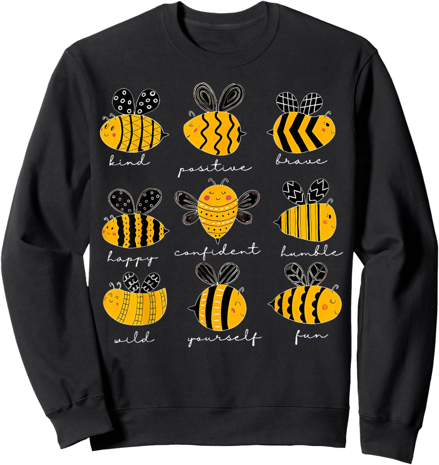Bee Kind Positive Brave Happy Confident Humble Teacher Sweatshirt - Sweatshirt | Black