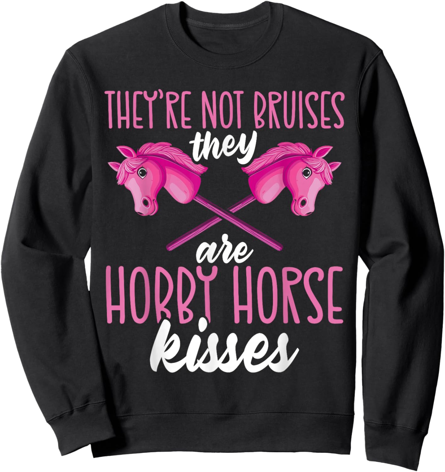 Funny Hobby Horsing Cute Hobby Horse Saying for Girls Sweatshirt - Sweatshirt | Black